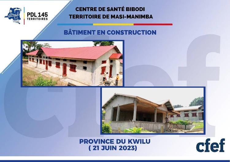 Centre de santé BIBODI dans la province du Kwilu : Evolution des travaux de construction.